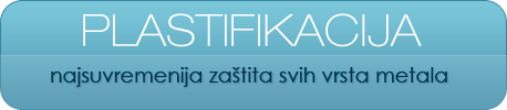 Plastifikacija - Plastificiranje - Plastifikacija metala Plastifikacija - Plastificiranje - Plastifikacija metala